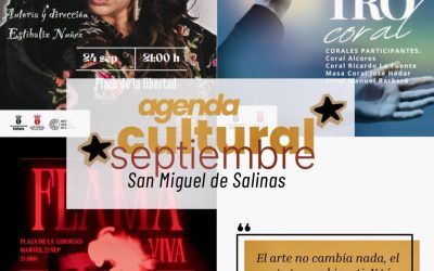 SEPTIEMBRE ES CULTURA EN SAN MIGUEL DE SALINAS
